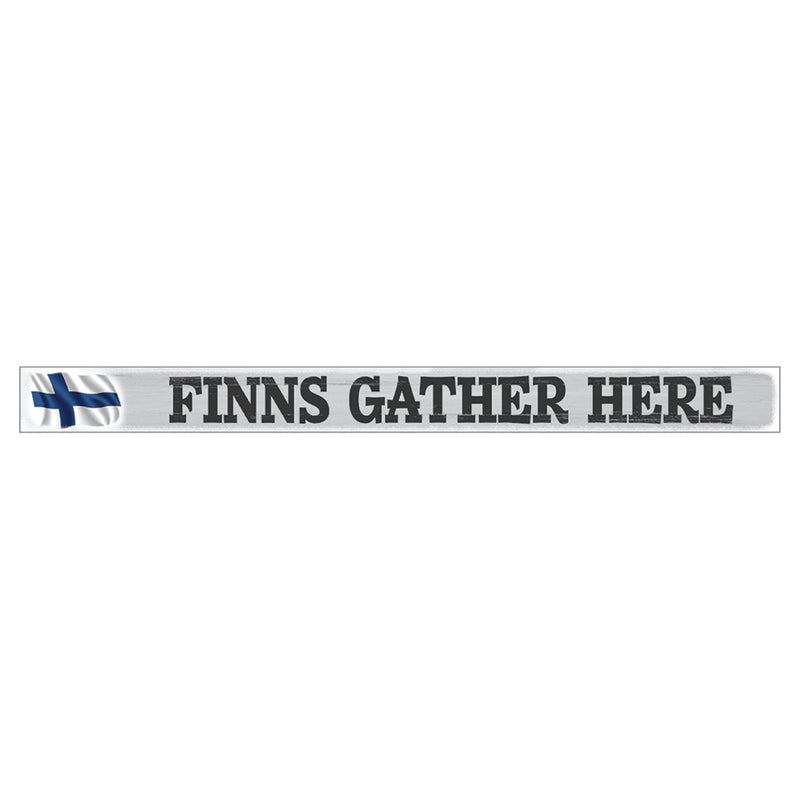Shelf Sitter Sign - Finns Gather Here