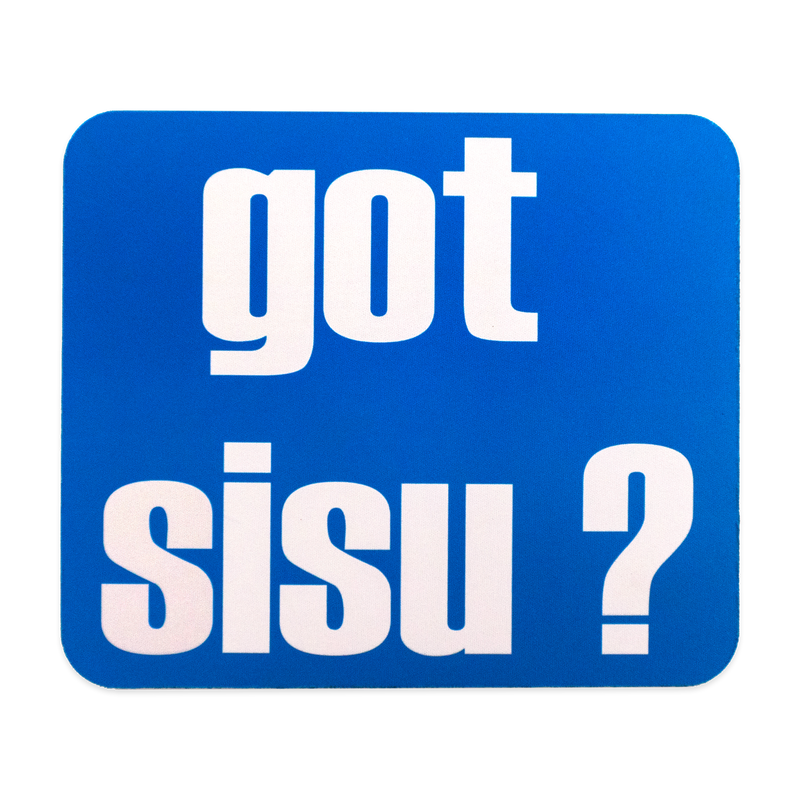 Mouse Pad - Got Sisu?