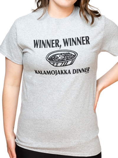 Winner, Winner Kalamojakka Dinner T-Shirt