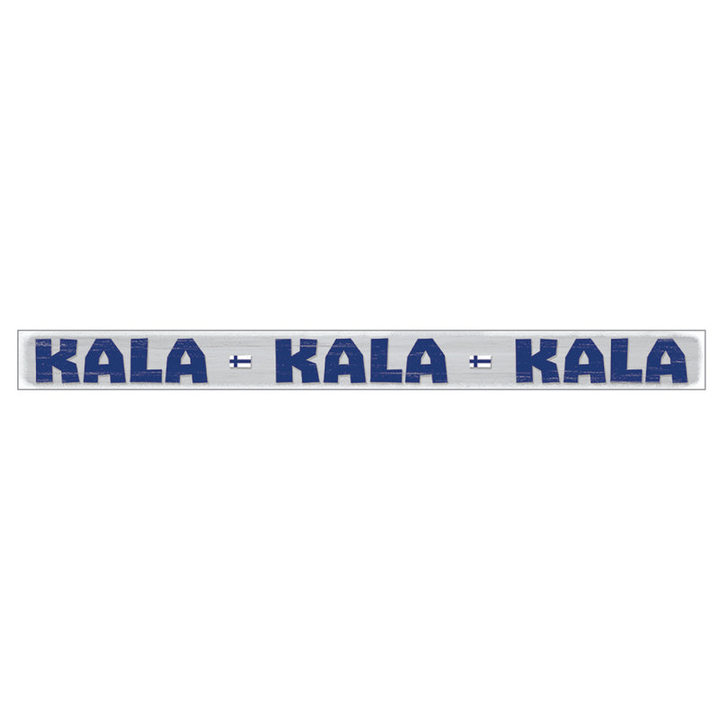 Shelf Sitter Sign - Kala Kala Kala (Fisherman&